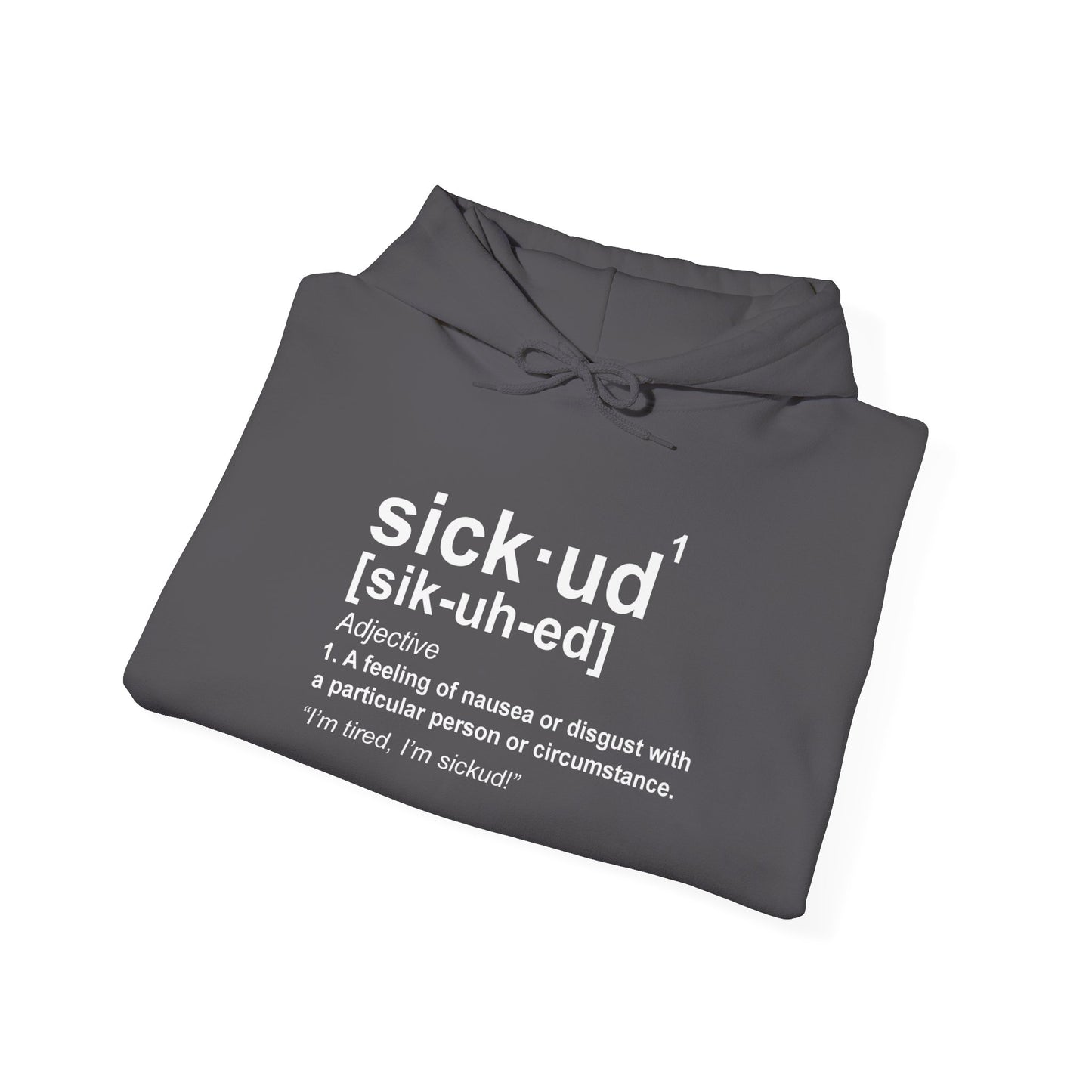 Original Sickud Definition Hoodie