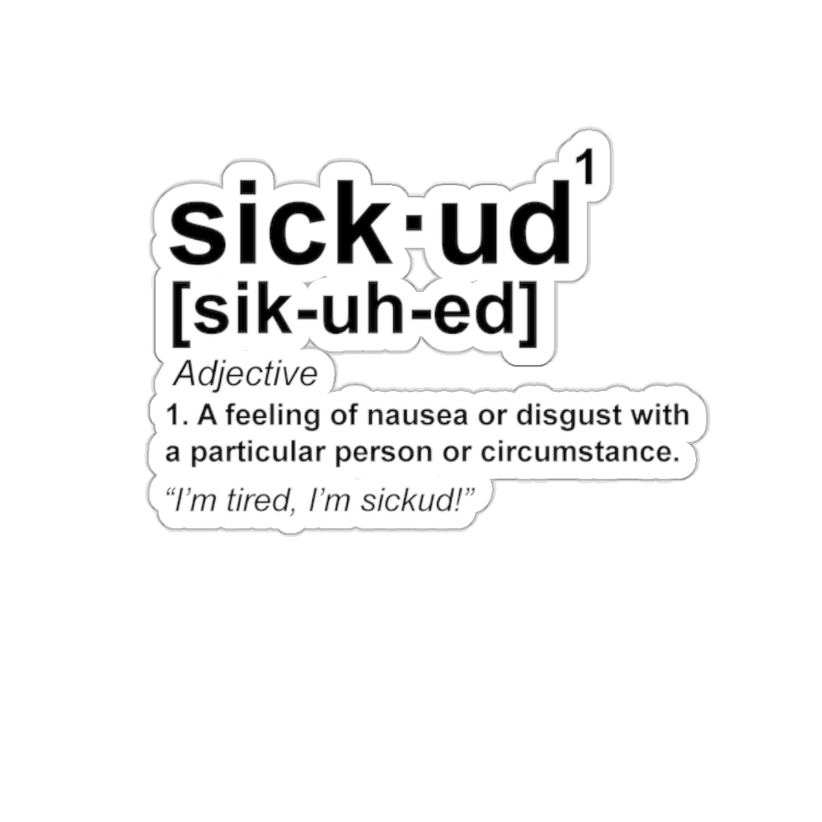 Sickud Sticker